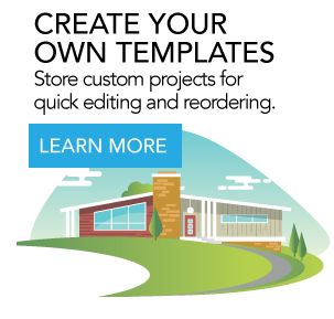 Learn More about Creating your own Templates by Contacting us